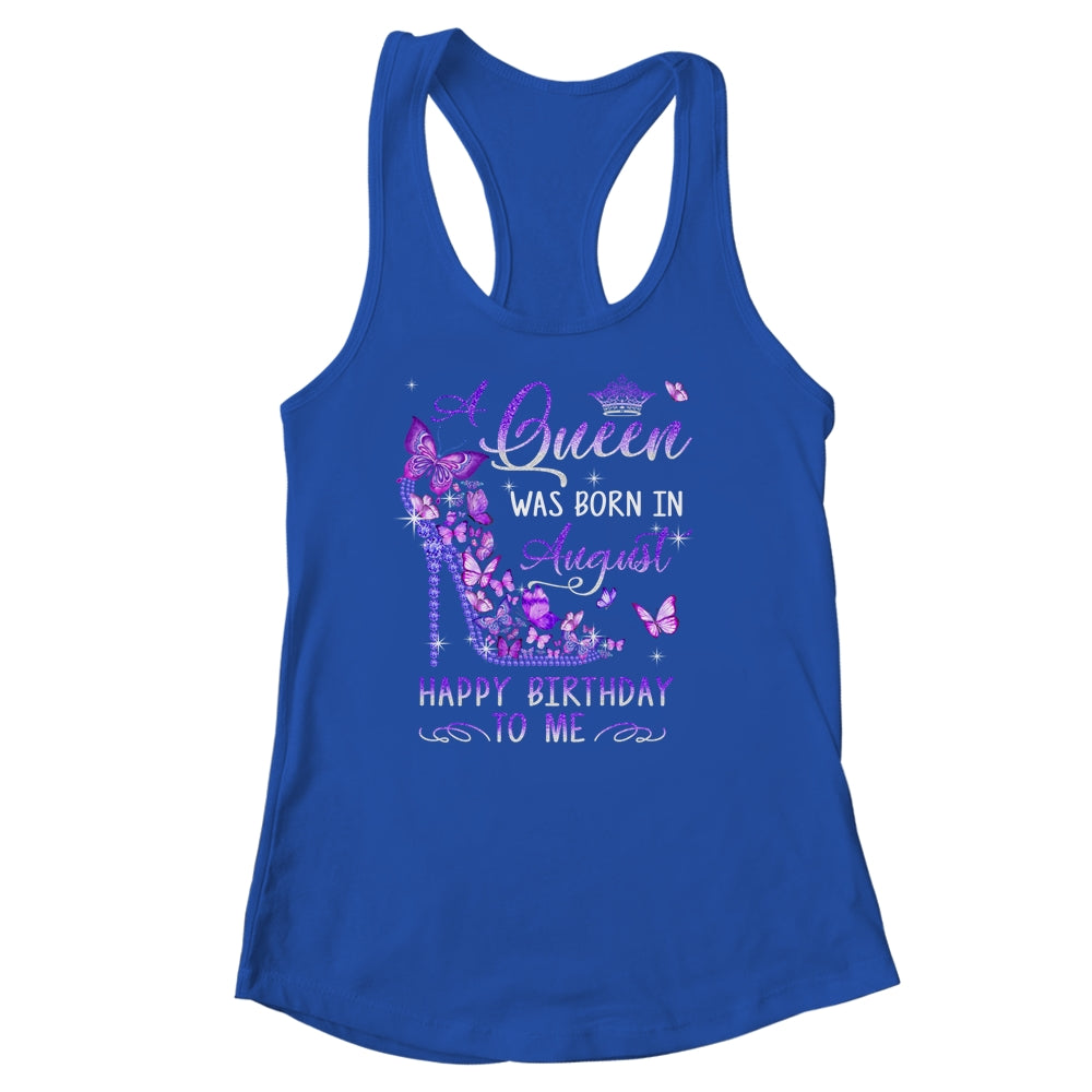 A Queen Was Born In August Cute Birthday Girls Women Shirt & Tank Top | siriusteestore