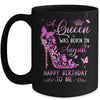 A Queen Was Born In August Happy Birthday To Me Pink Mug | siriusteestore