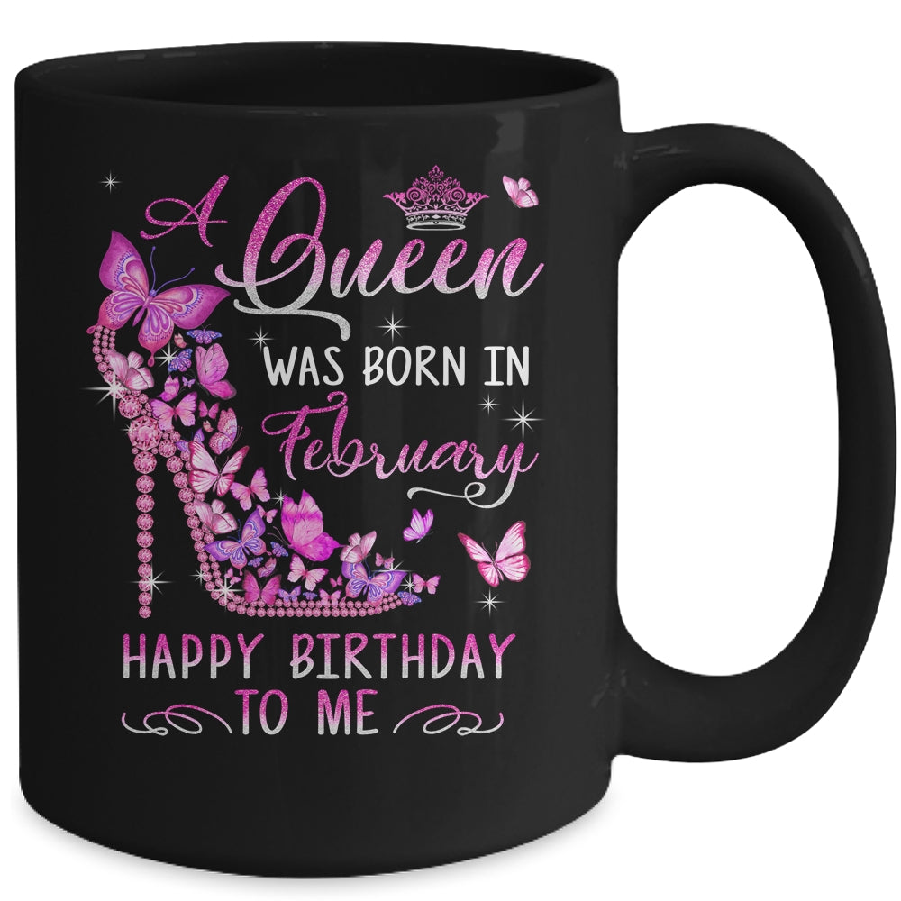 A Queen Was Born In February Happy Birthday To Me Pink Mug | siriusteestore