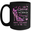 A Queen Was Born In February Happy Birthday To Me Pink Mug | siriusteestore