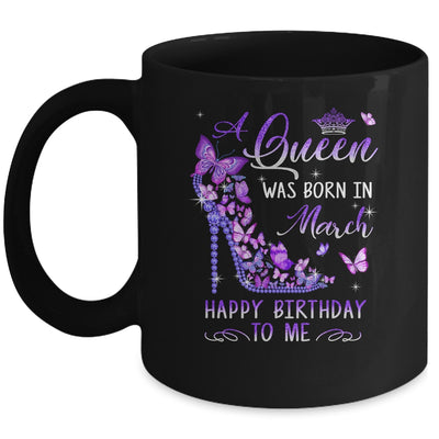 A Queen Was Born In March Cute Birthday Girls Women Mug | siriusteestore