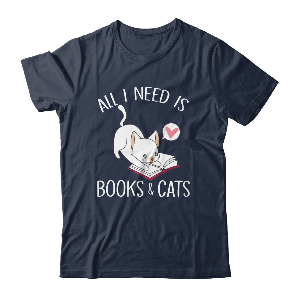All I Need Is Books And Cats Mom Lover Shirt & Tank Top | siriusteestore