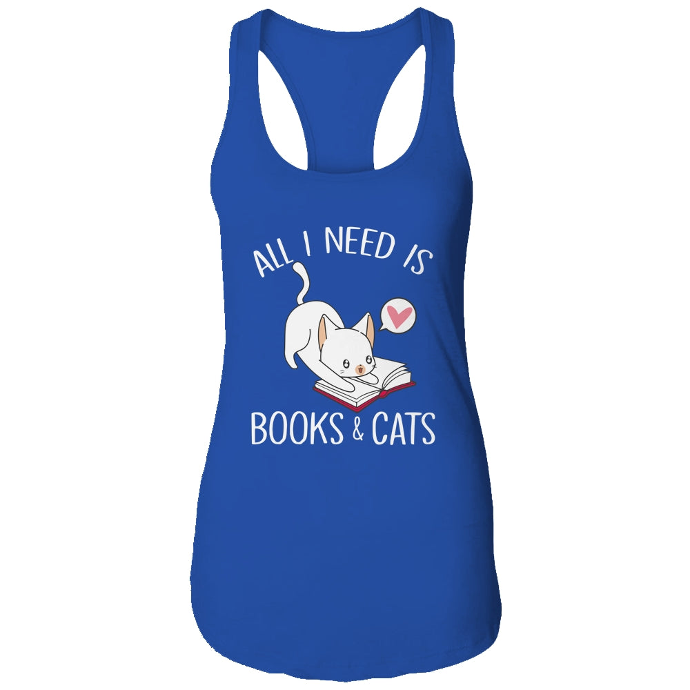 All I Need Is Books And Cats Mom Lover Shirt & Tank Top | siriusteestore