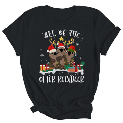 All Of The Otter Reindeer Deer Christmas Xmas Gift Shirt & Sweatshirt | siriusteestore