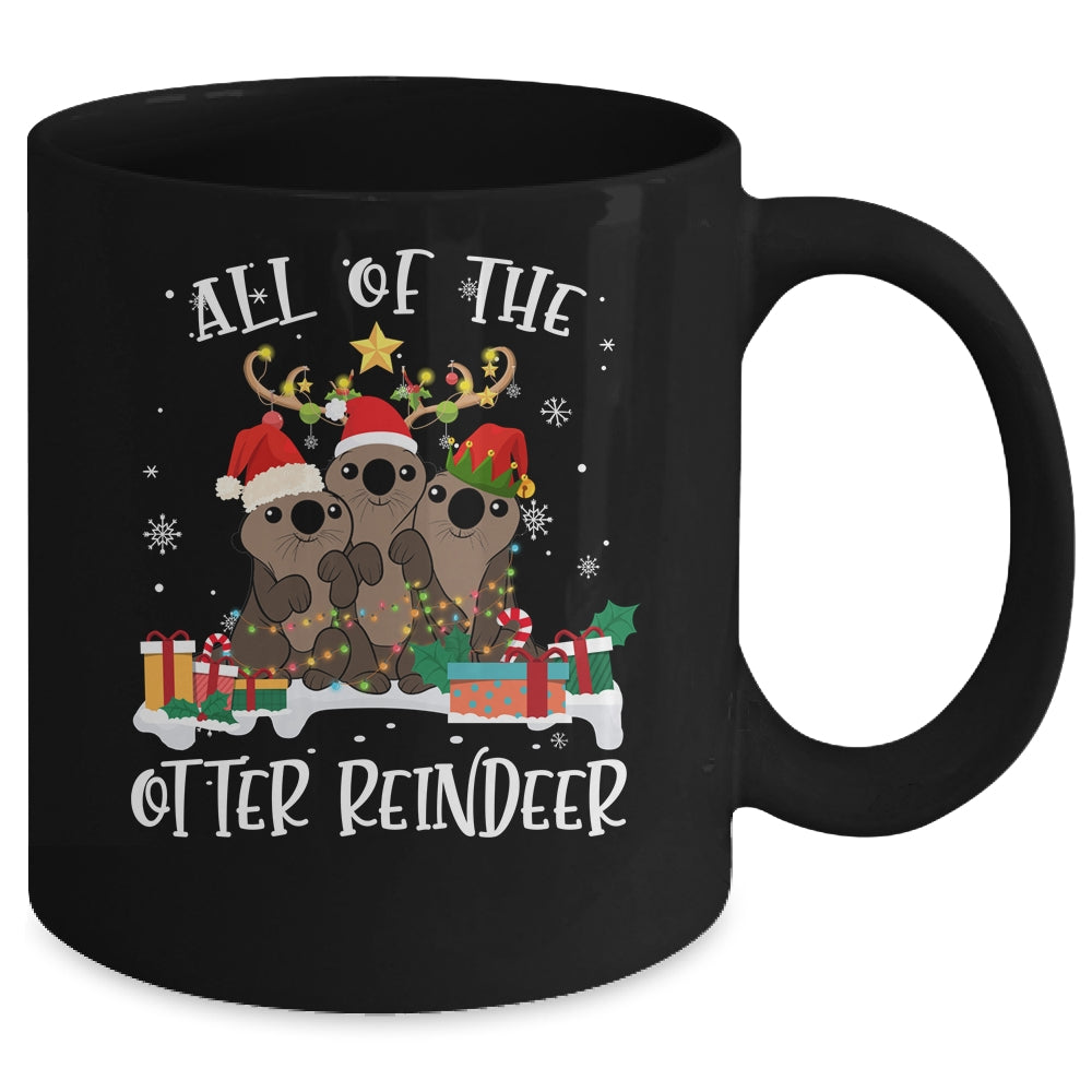 All Of The Otter Reindeer Deer Christmas Xmas Gift Mug | siriusteestore