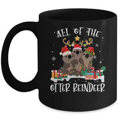 All Of The Otter Reindeer Deer Christmas Xmas Gift Mug | siriusteestore