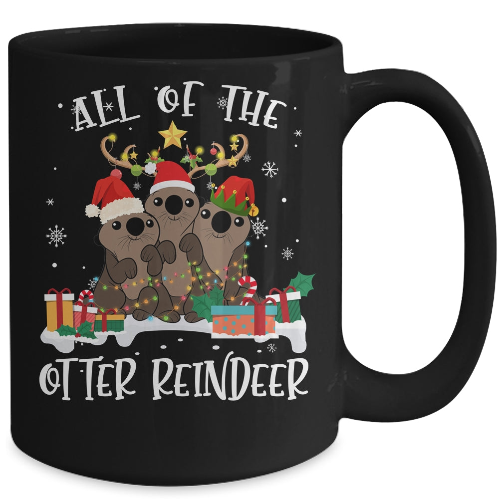 All Of The Otter Reindeer Deer Christmas Xmas Gift Mug | siriusteestore