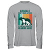Animals Dont Have A Voice So You Will Never Stop Hearing Shirt & Hoodie | siriusteestore