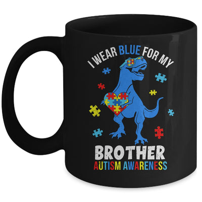 April I Wear Blue For Brother Dinosaur Autism Awareness Mug | siriusteestore