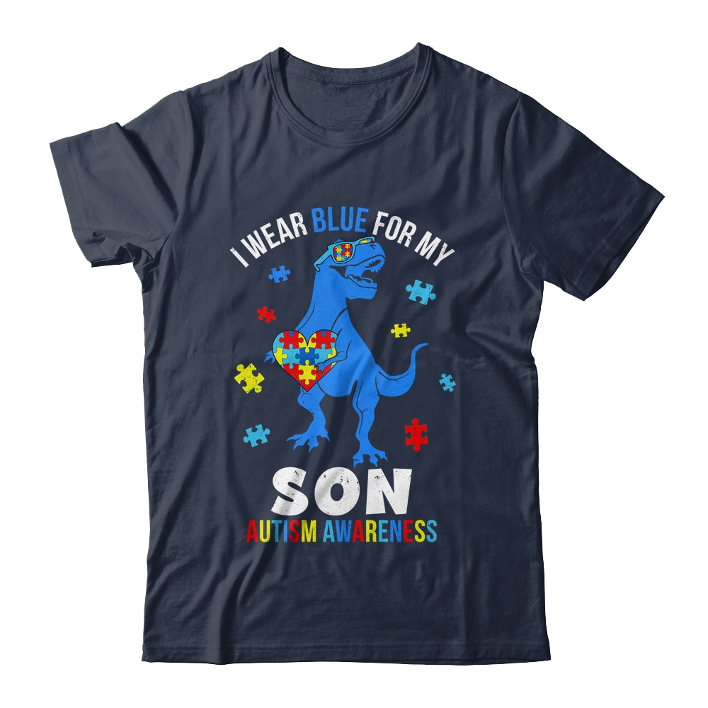 April I Wear Blue For Son Dinosaur Autism Awareness Shirt & Hoodie | siriusteestore
