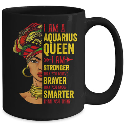 Aquarius Queen I Am Stronger Birthday For Aquarius Zodiac Mug | siriusteestore