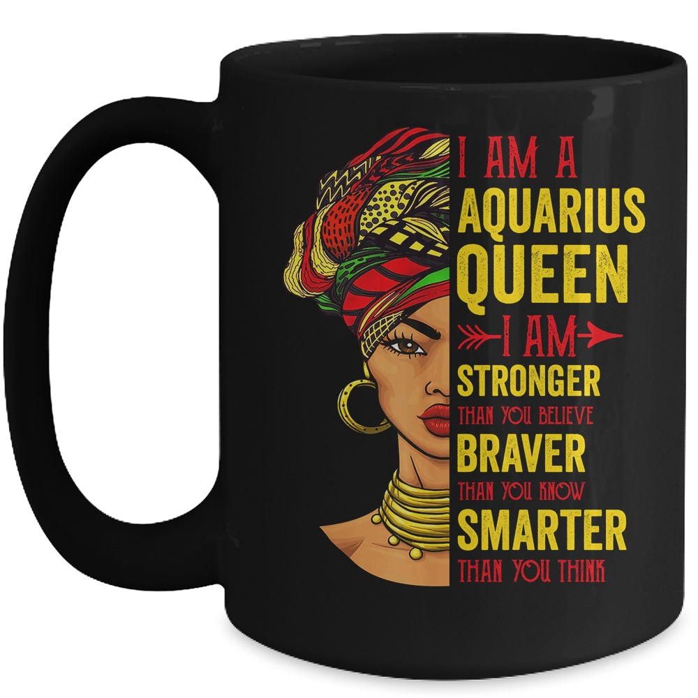Aquarius Queen I Am Stronger Birthday For Aquarius Zodiac Mug | siriusteestore