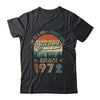 August 1972 Vintage 50 Years Old Retro 50th Birthday Shirt & Hoodie | siriusteestore