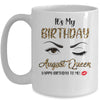 August Birthday Leopard It's My Birthday August Queen Mug | siriusteestore