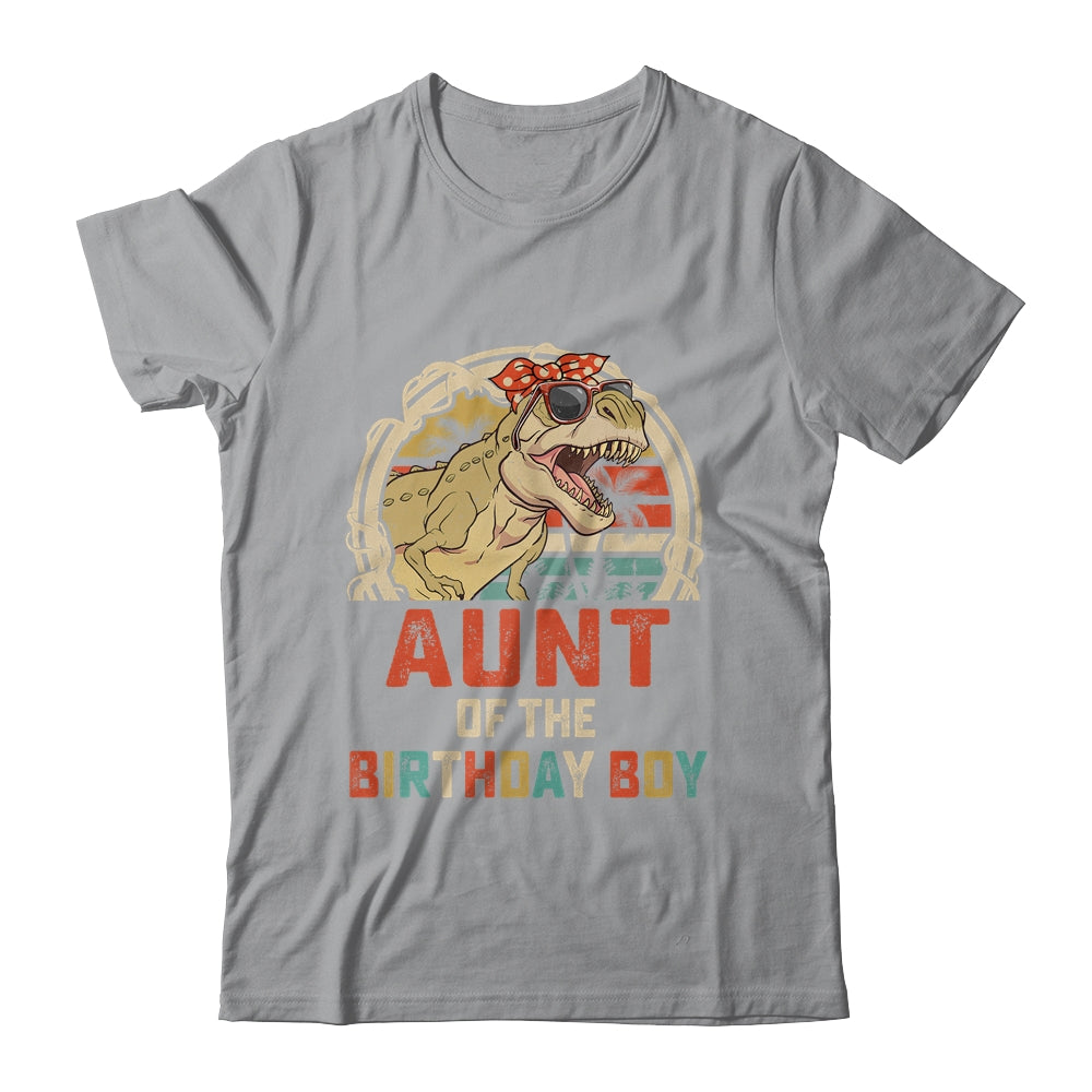 Aunt Dinosaur Of The Birthday Boy Matching Family Shirt & Hoodie | siriusteestore