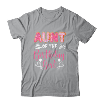 Aunt Of The Birthday Girl Family Donut Birthday Shirt & Hoodie | siriusteestore