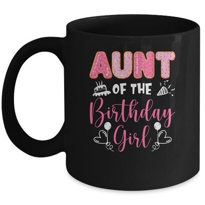 Aunt Of The Birthday Girl Family Donut Birthday Mug | siriusteestore