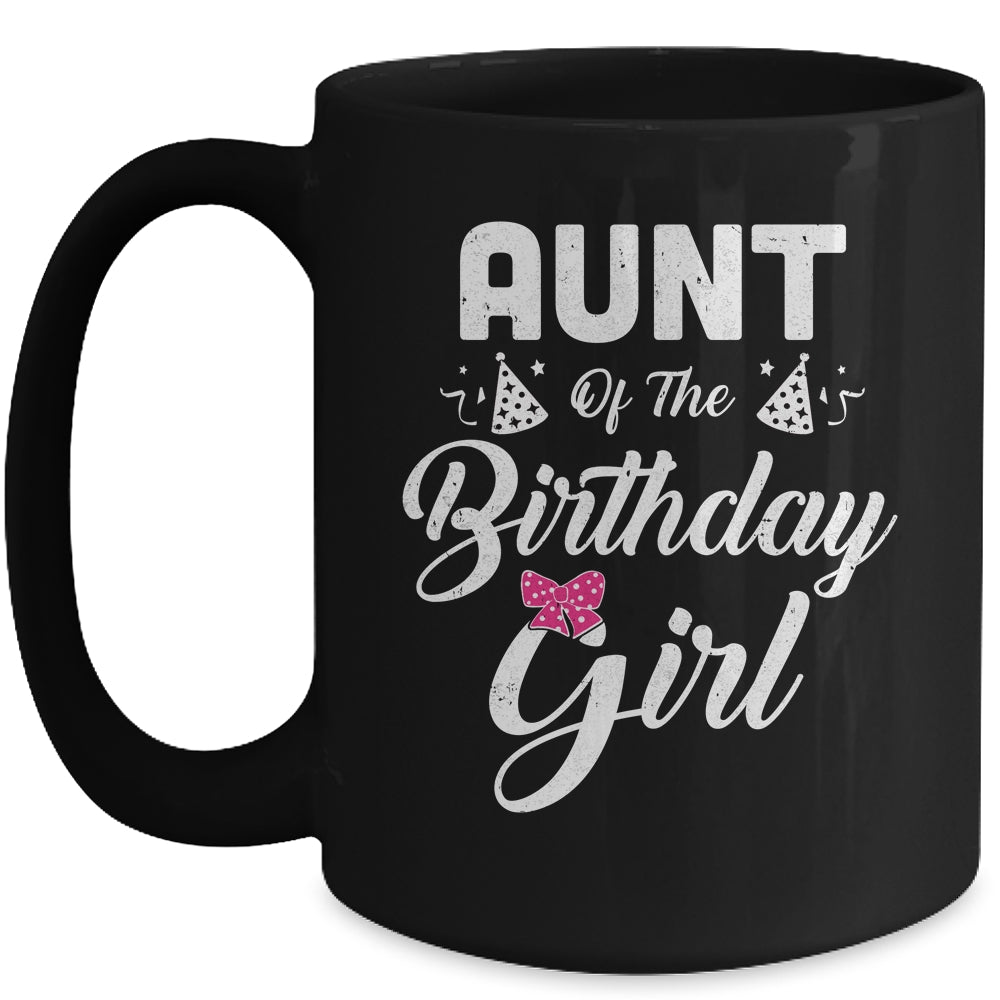 Aunt Of The Birthday Girl Niece Matching Family For Aunt Mug | siriusteestore