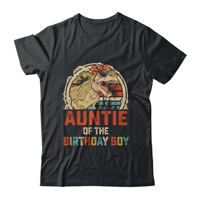 Auntie Dinosaur Of The Birthday Boy Matching Family Shirt & Hoodie | siriusteestore