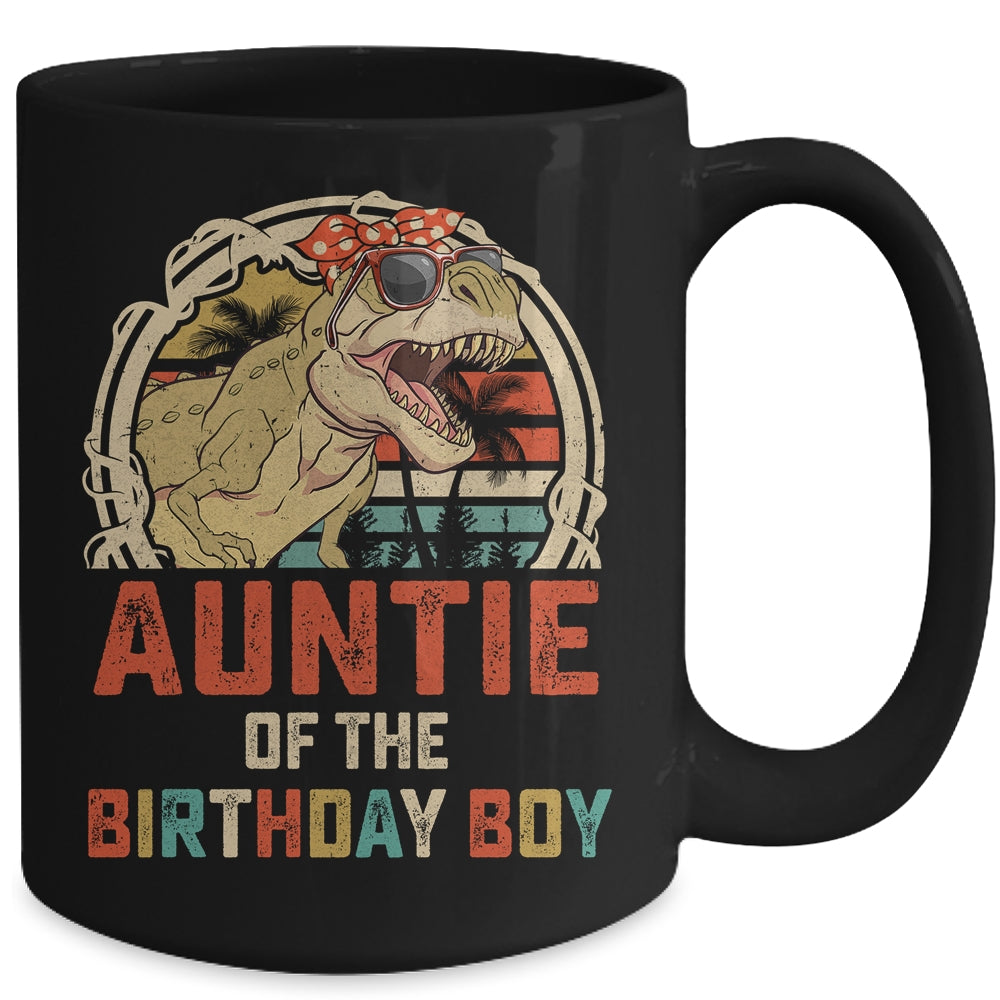 Auntie Dinosaur Of The Birthday Boy Matching Family Mug | siriusteestore