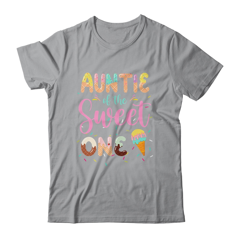 Auntie Of The Sweet One Ice Cream 1st First Birthday Family Shirt & Hoodie | siriusteestore