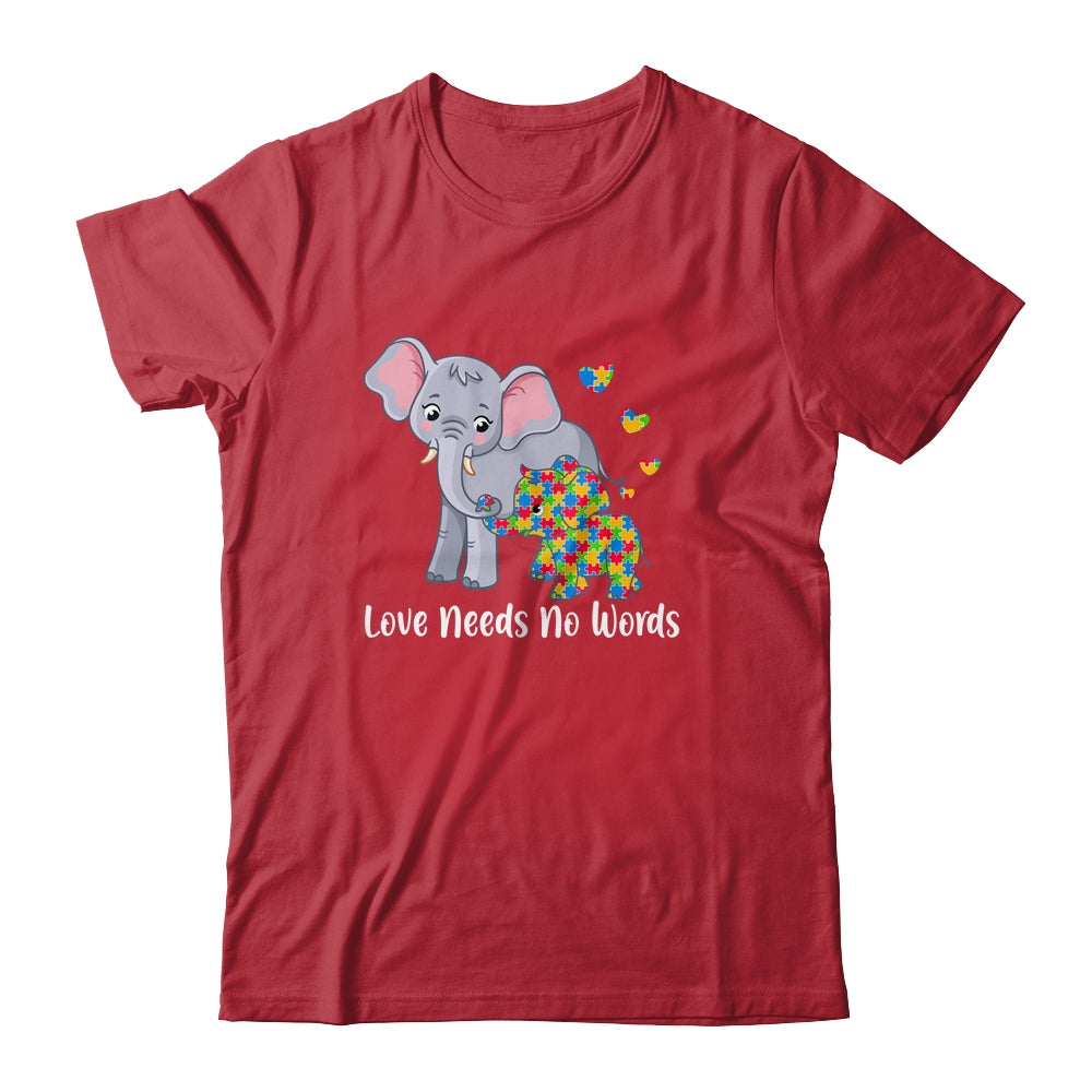 Autism Awareness Love Needs No Words Elephant Support Shirt & Hoodie | siriusteestore