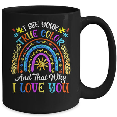 Autism Awareness Rainbow I See Your True Colors Puzzle Piece Mug | siriusteestore