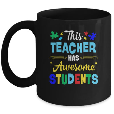 Autism Awareness This Teacher Has Awesome Students Puzzle Mug | siriusteestore