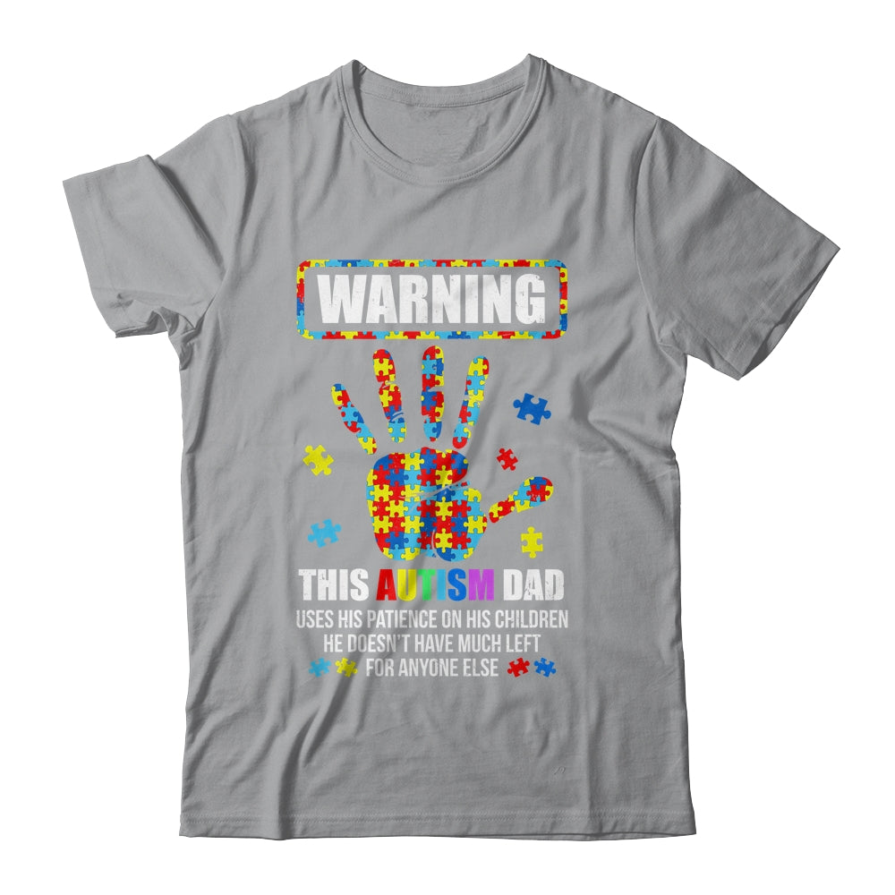 Autism Awareness Warning This Autism Dad Shirt & Hoodie | siriusteestore