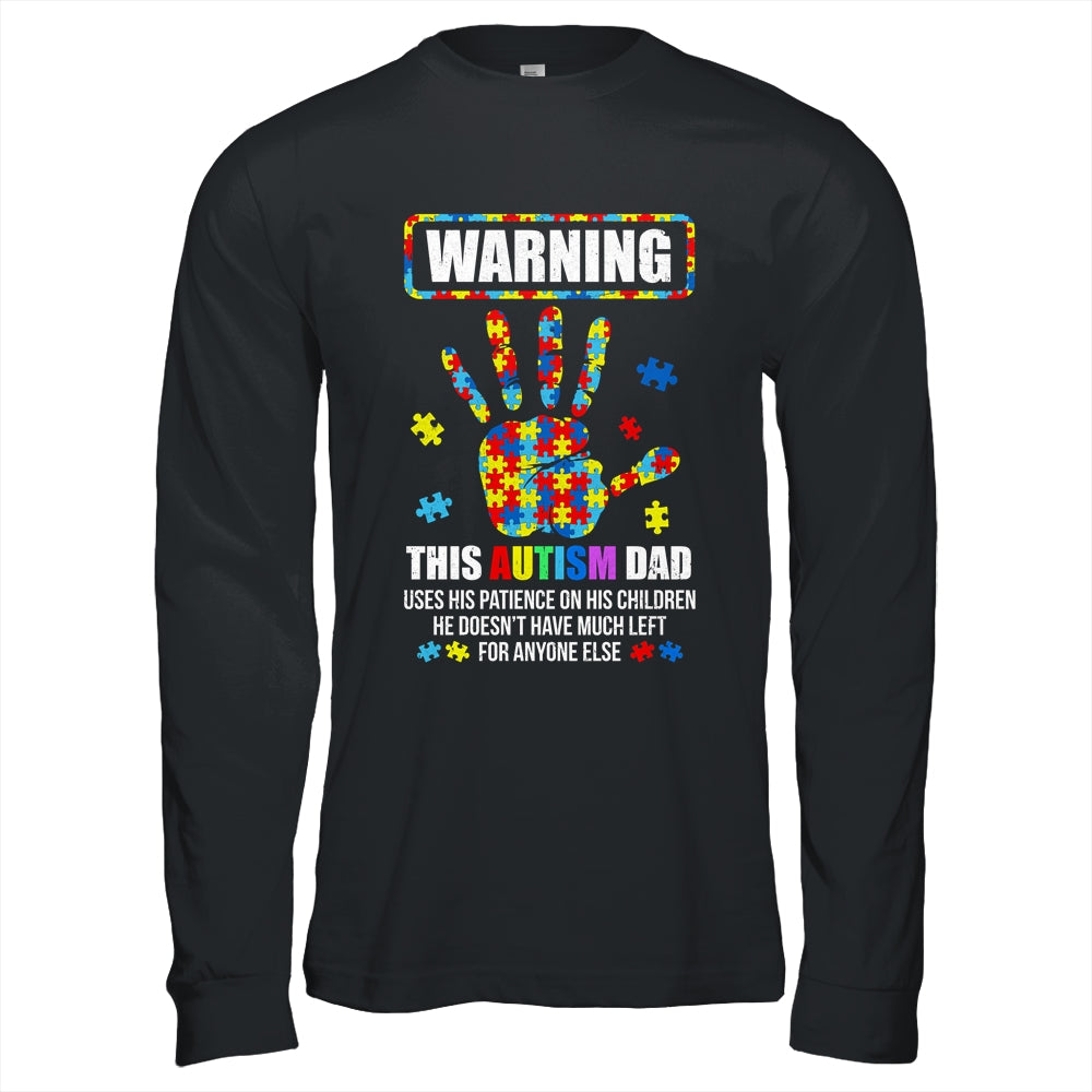 Autism Awareness Warning This Autism Dad Shirt & Hoodie | siriusteestore