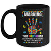 Autism Awareness Warning This Autism Dad Mug | siriusteestore