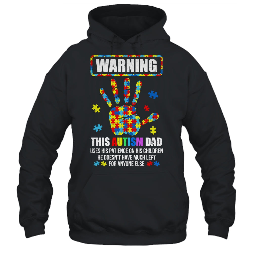 Autism Awareness Warning This Autism Dad Shirt & Hoodie | siriusteestore