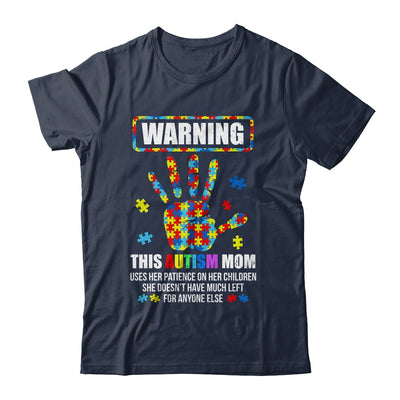 Autism Awareness Warning This Autism Mom Shirt & Hoodie | siriusteestore