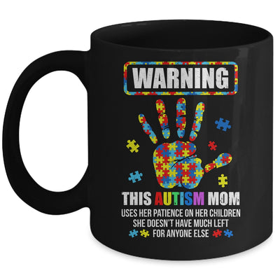 Autism Awareness Warning This Autism Mom Mug | siriusteestore