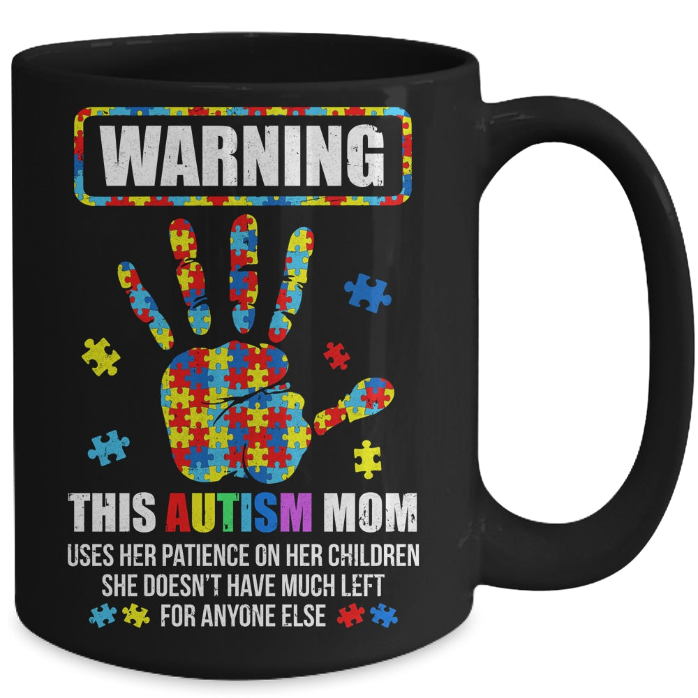 Autism Awareness Warning This Autism Mom Mug | siriusteestore