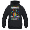 Autism Awareness Warning This Autism Mom Shirt & Hoodie | siriusteestore