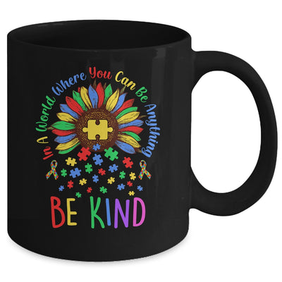 Autism In A World Where You Can Be Anything Be Kind Flower Mug | siriusteestore