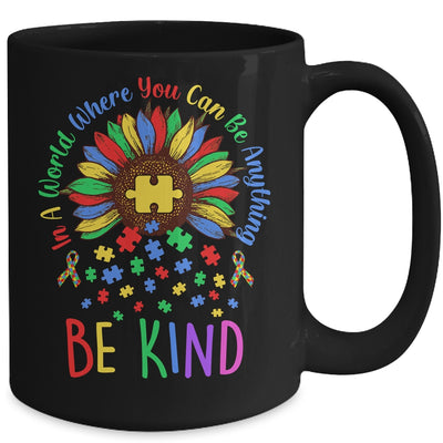 Autism In A World Where You Can Be Anything Be Kind Flower Mug | siriusteestore