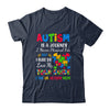 Autism Mom Autism Awareness Autism Is A Journey Shirt & Hoodie | siriusteestore