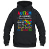 Autism Mom Autism Awareness Autism Is A Journey Shirt & Hoodie | siriusteestore