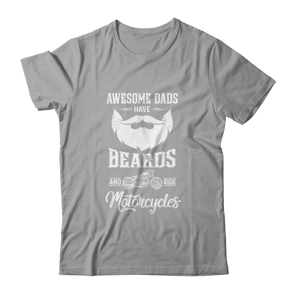 Awesome Dads Have Beards And Ride Motorcycles Best Biker Dad Shirt & Hoodie | siriusteestore