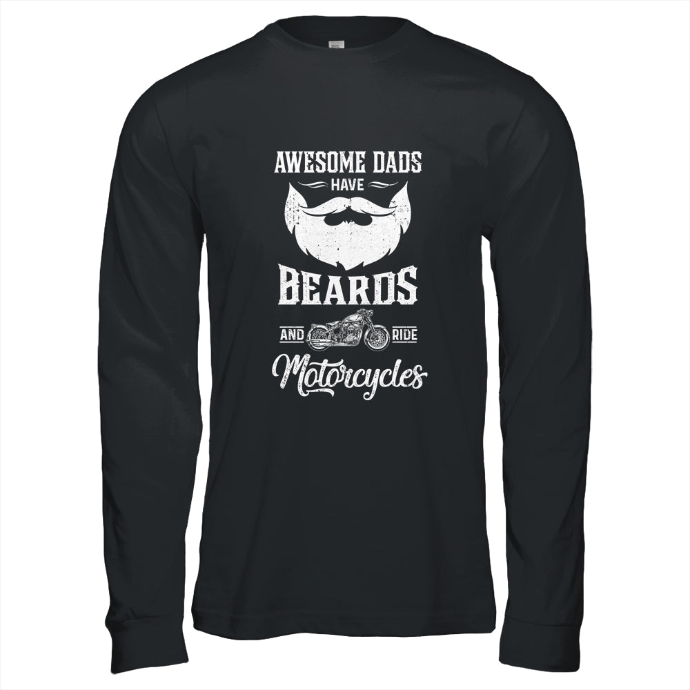 Awesome Dads Have Beards And Ride Motorcycles Best Biker Dad Shirt & Hoodie | siriusteestore