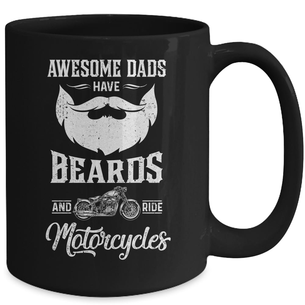 Awesome Dads Have Beards And Ride Motorcycles Best Biker Dad Mug | siriusteestore