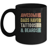 Awesome Dads Have Tattoos And Beards Fathers Day Vinage Mug | siriusteestore
