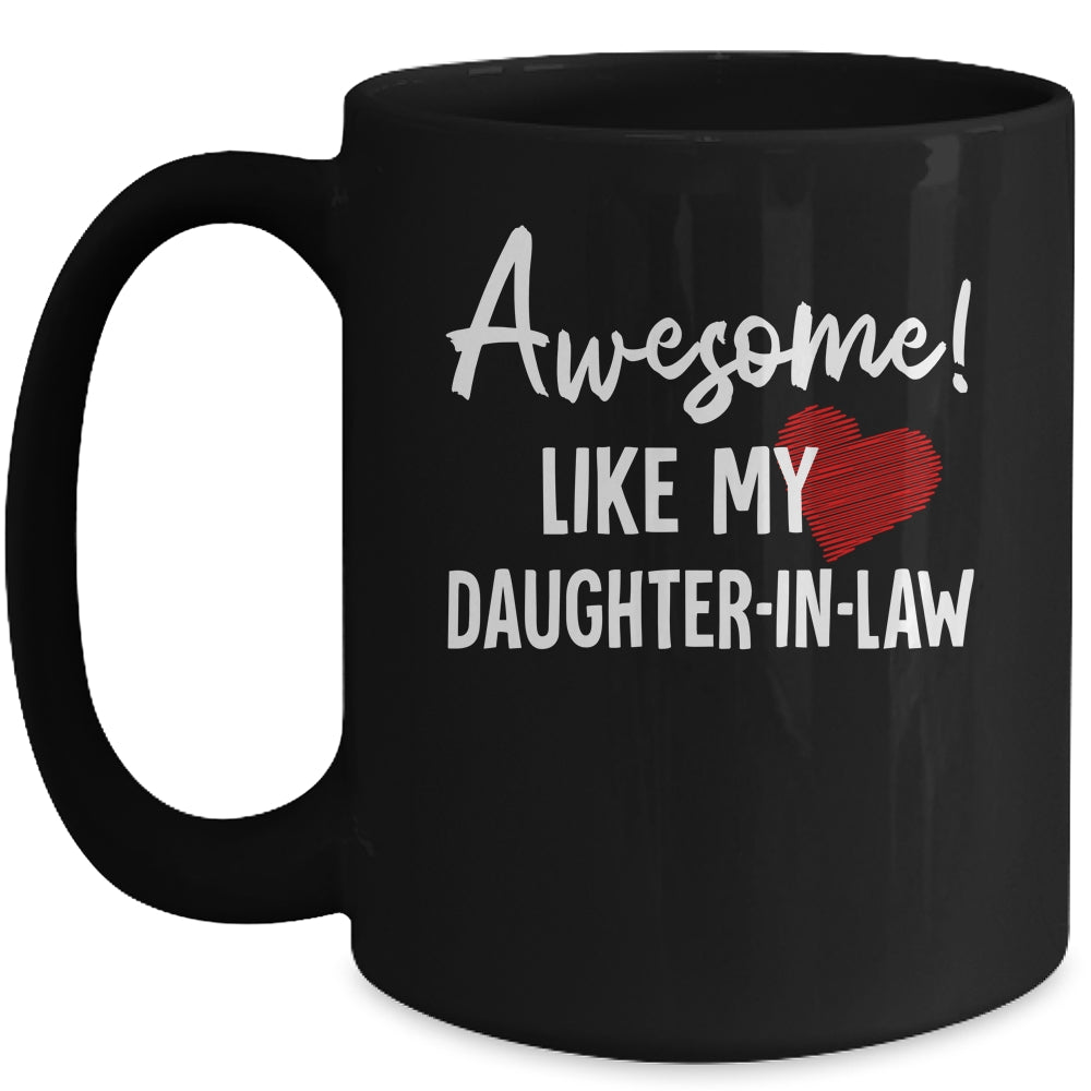 Awesome Like My Daughter-in-law Fathers Day Dad Joke Mug | siriusteestore