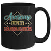 Awesome Like My Granddaughters For Grandpa On Fathers Day Mug | siriusteestore