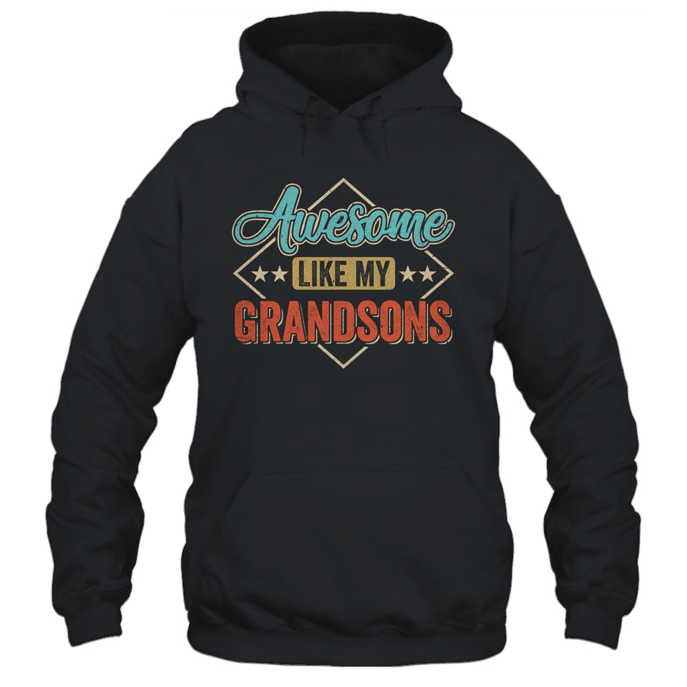 Awesome Like My Grandsons For Grandpa On Fathers Day Shirt & Hoodie | siriusteestore