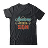Awesome Like My Son For Dad On Fathers Day Shirt & Hoodie | siriusteestore