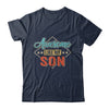 Awesome Like My Son For Dad On Fathers Day Shirt & Hoodie | siriusteestore