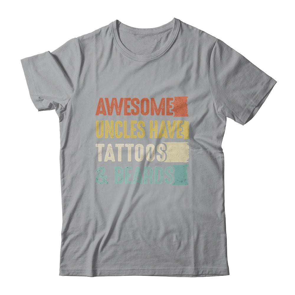 Awesome Uncles Have Tattoos And Beards Fathers Day Vinage Shirt & Hoodie | siriusteestore